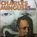 Charles Mingus, The Clown  