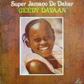 Super Jamano De Dakar, Géédy Dayaan