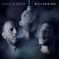 Schall & Rauch, Mit Liib & Seel