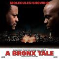 Molecules & Showbiz , A Bronx Tale