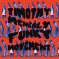 Timothy McNealy, Funky Movement (Black Friday/RSD 2017)