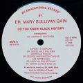 Dr. Mary Sullivan Bain, Do You Know Black History