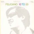 Jose Feliciano, 10 To 23