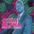 Otim Alpha, Gulu City Anthems