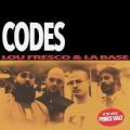 Lou Fresco & La Base, Codes EP