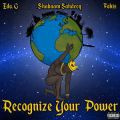 Edo. G, Shabaam Sahdeeq, Fokis, Recognize Your Power