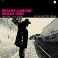 Delvon Lamarr Organ Trio, Close But No Cigar