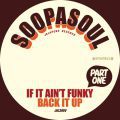 Soopasoul, If It Ain't Funky Back It Up