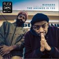 Damu The Fudgemunk & Flex Mathews, Burners 