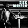 Dick Dickson, In The Pocket