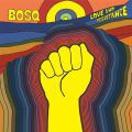 Bosq, Love & Resistance