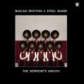 Bacao Rhythm & Steel Band, The Serpent's Mouth