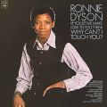 Ronnie Dyson, (If You Let Me Make Love To You Then) Why Can't I Touch You? 