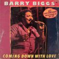 Barry Biggs, Coming Down With Love