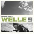 Noyland, Welle 9