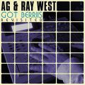 AG & Ray West , Got Berriis Revisited (& 7inch)