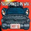 Nightmares On Wax, Carbot Soul
