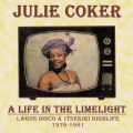 Julie Coker, A Life In The Limelight