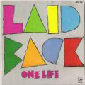 Laid Back, One Life 