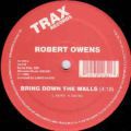 Robert Owens, Bring Down The Walls