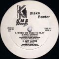Blake Baxter, When We Used To Play
