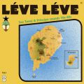 Various Artists, LÉVE LÉVE Sao Tomé & Principe sounds 70s-80s