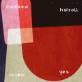 Matthew Halsall, Colour Yes (Special Edition)