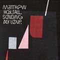 Matthew Halsall, Sending My Love