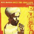 Max Romeo, Open The Iron Gate 1973 - 77