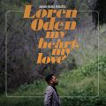 Adrian Younge Presents Loren Oden, My Heart, My Love