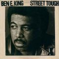 Ben E. King, Street Tough