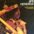 Jimi Hendrix, Fuckin' His Guitar For Denmark