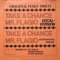 Mr. Flagio, Take A Chance