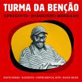 Turma da Bênção, Apresenta: Joãozinho Morgado
