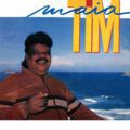 Tim Maia, Tim Maia