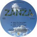Jeff Mills & The Zanza 21, When The Time Is Right