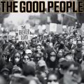 The Good People, The Greater Good