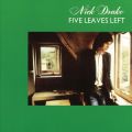 Nick Drake, Five Leaves Left