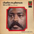 Charles McPherson, Siku Ya Bibi (Day Of The Lady)