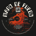 Mano De Fuego, UR Presenta Mano De Fuego