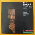 Hank Crawford, We Got A Good Thing Going