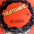 Heatwave  , Hot Property