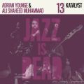 Adrian Younge, Ali Shaheed Muhammad & Katalyst, Katalyst