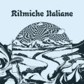VA, Ritmiche Italiane - Percussions and Oddities from the Italian Avant-Garde (1976-1995)