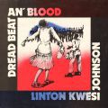 Linton Kwesi Johnson, Dread Beat An' Blood