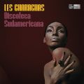 Les Chakachas, Discoteca Sudamericana