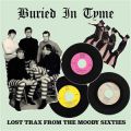 V/A, Buried In Tyme: Lost Trax From The Moody Sixties