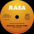 Rasa, When Will The Day Come / Questions In My Mind