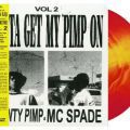 Shawty The Pimp & MC Spade, V.2: Gotta Get My Pimp On