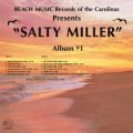 Salty Miller, Album # 1